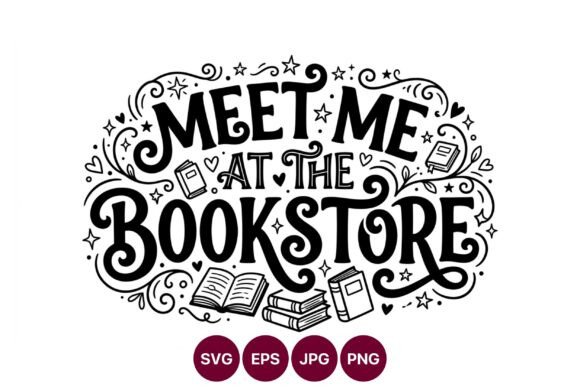 Meet Me at the Bookstore Hand Lettering Graphics